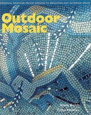 Cover of: Outdoor Mosaic: Original Weather Proof Designs To Brighten Any Exterior Space