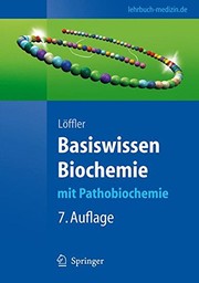 Cover of: Basiswissen Biochemie: mit Pathobiochemie (Springer-Lehrbuch) (German Edition)