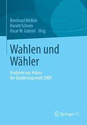 Cover of: Wahlen und Wähler: Analysen aus Anlass der Bundestagswahl 2009 (German Edition)
