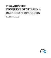 Cover of: Towards the conquest of Vitamin A deficiency disorders