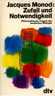 Cover of: Zufall und Notwendigkeit: philosophische Fragen der modernen Biologie