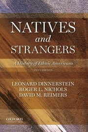 Cover of: Natives and Strangers: A History of Ethnic Americans