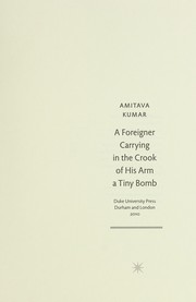 Cover of: A foreigner carrying in the crook of his arm a tiny bomb