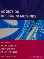 Cover of: Addiction research methods