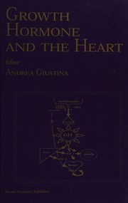 Cover of: Growth hormone and the heart