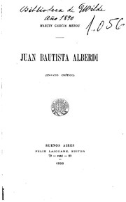 Cover of: Juan Bautista Alberdi: (ensayo crítico)