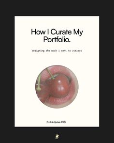 a book cover with an image of two cherries in the center and text that reads, how i curafe my portfolio designing the work i want to attract