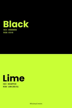 **Alt Text:**

Minimal black and lime green color palette design showing two color blocks. The top section displays Black with HEX #000000 and RGB 0 0 0, while the bottom section shows Lime with HEX #C6FF34 and RGB 198 255 51. Modern high-contrast palette suitable for branding, graphic design, and digital projects by DubeyCreates.