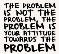 What Kind Of Problem Solver Are You, Your The Problem, I Am A Problem Solver, Problem Solver, Problem Quotes Life Family, When You Are The Problem, When The Problem Ask You What The Problem Is, Be A Problem Solver, Attitude Problem Quote Poster