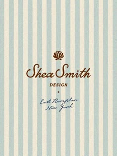 the logo for sheea smith design is shown in blue and white striped paper with brown lettering
