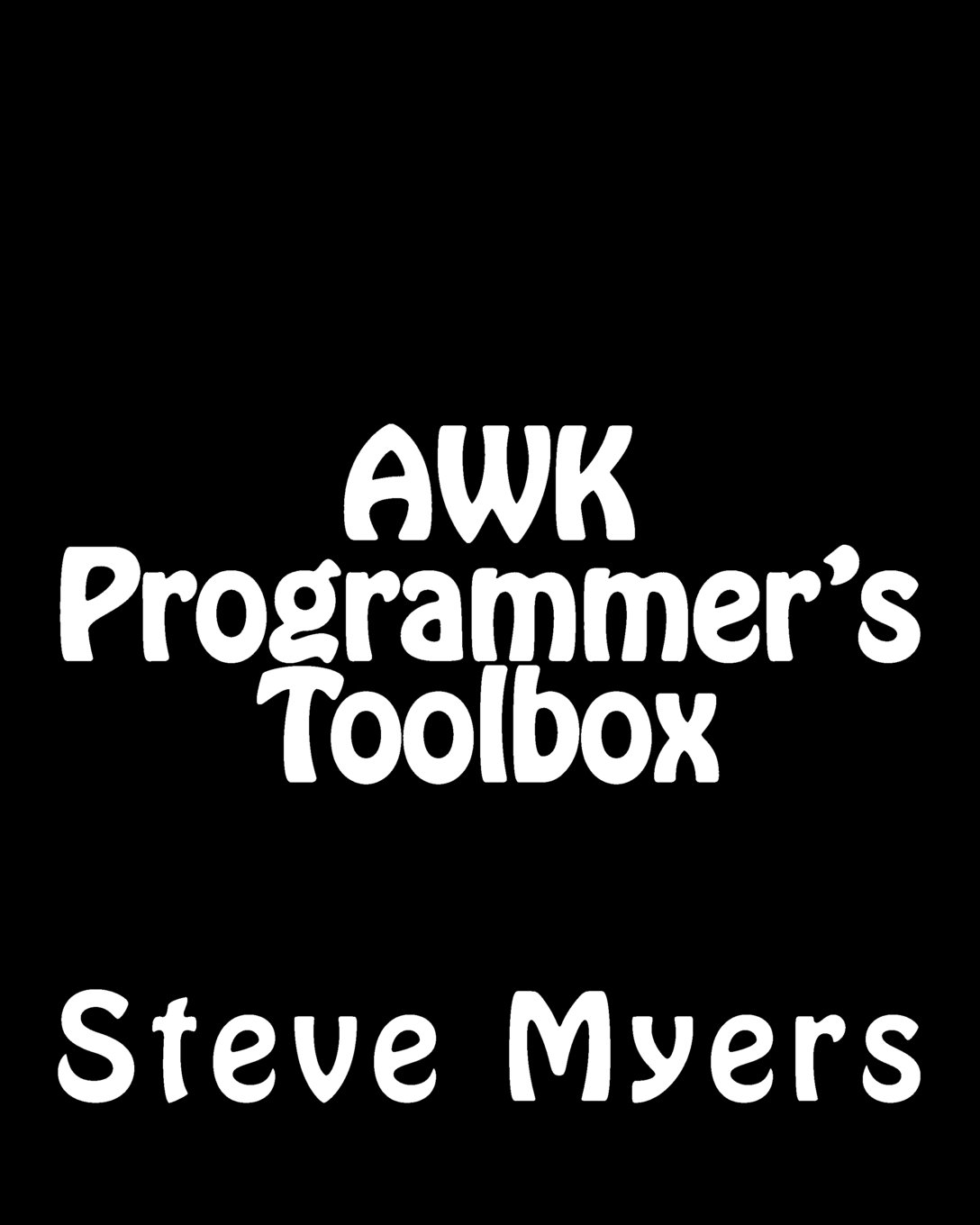 Awk Programmer's Toolbox