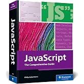 JavaScript: The Comprehensive Guide to Learning Professional JavaScript Programming (Rheinwerk Computing)
