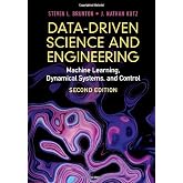Data-Driven Science and Engineering: Machine Learning, Dynamical Systems, and Control
