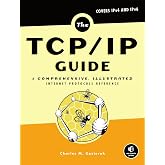 The TCP/IP Guide: A Comprehensive, Illustrated Internet Protocols Reference