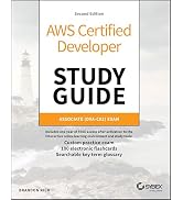 AWS Certified Developer Study Guide: Associate (DVA-C02) Exam (Sybex Study Guide)
