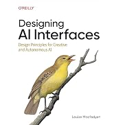 Designing AI Interfaces: Design Principles for Creative and Autonomous AI