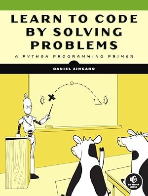 Book cover Learn to Code by Solving Problems: A Python Programming Primer