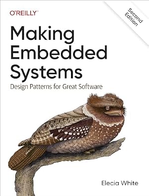 Book cover Making Embedded Systems: Design Patterns for Great Software