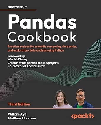 Pandas Cookbook: Practical recipes for scientific computing, time series, and exploratory data analysis using Python
