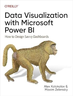 Book cover Data Visualization with Microsoft Power BI: How to Design Savvy Dashboards