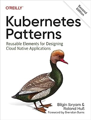 Book cover Kubernetes Patterns: Reusable Elements for Designing Cloud Native Applications