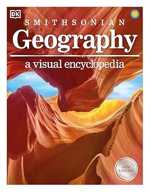 Book cover Geography: A Visual Encyclopedia of Planet Earth (Dk Smithsonian)