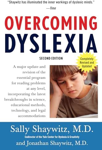Overcoming Dyslexia (2020 Edition): Second Edition, Completely Revised and Updated