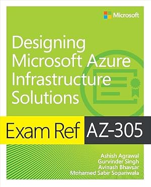 Book cover Exam Ref AZ-305 Designing Microsoft Azure Infrastructure Solutions