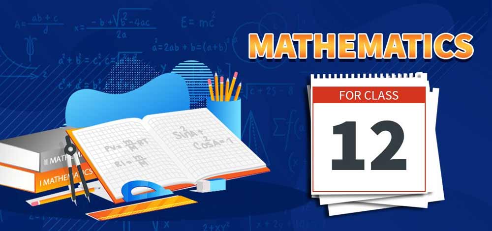 CBSE Class 12 Maths Notes