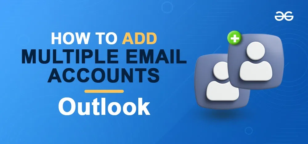 How-to-Add-an-Additional-Email-Account-to-Outlook