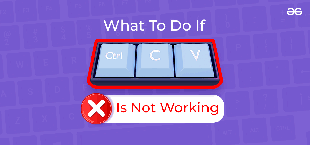 What-To-Do-If-Ctrl-C-&-Ctrl-V-Is-Not-Working