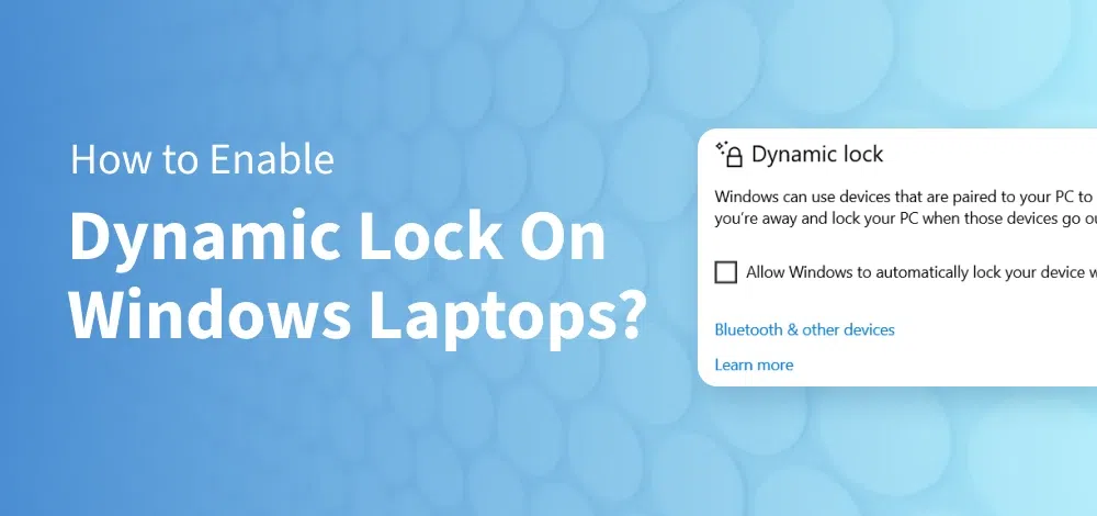 How-to-Enable-Dynamic-Lock-on-Windows-Laptops_