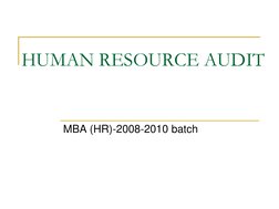 HUMAN RESOURCE AUDIT 
MBA (HR)-2008-2010 batch 
