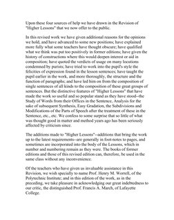 Upon these four sources of help we have drawn in the Revision of 
"Higher Lessons" that we now offer to the public.
In this r