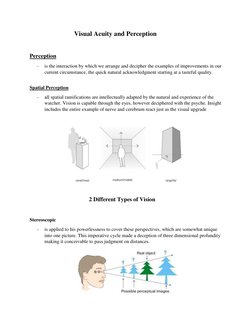Visual Acuity and Perception 
 
Perception 
- 
is the interaction by which we arrange and decipher the examples of improv