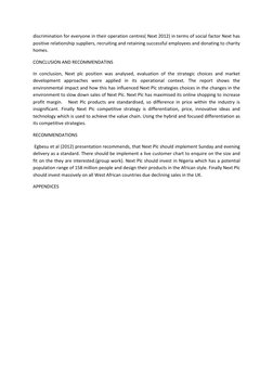 discrimination for everyone in their operation centres( Next 2012) in terms of social factor Next has 
positive relationship