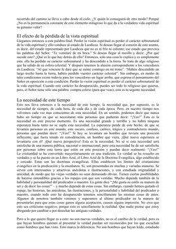 recorrido del camino se lleva a cabo desde el cielo. ¿Y quién lo conseguirá de otro modo? Porqué
¿No es la permanencia consta