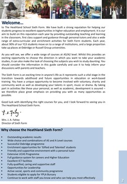 to The Heathland School Sixth Form. We have built a strong reputation for helping our 
students progress to excellent opportu