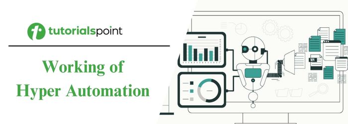 How Does Hyperautomation Work?
