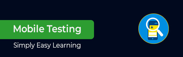 Mobile Testing Tutorial
