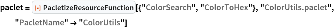 paclet = ResourceFunction[
  "PacletizeResourceFunction"][{"ColorSearch", "ColorToHex"}, "ColorUtils.paclet", "PacletName" -> "ColorUtils"]