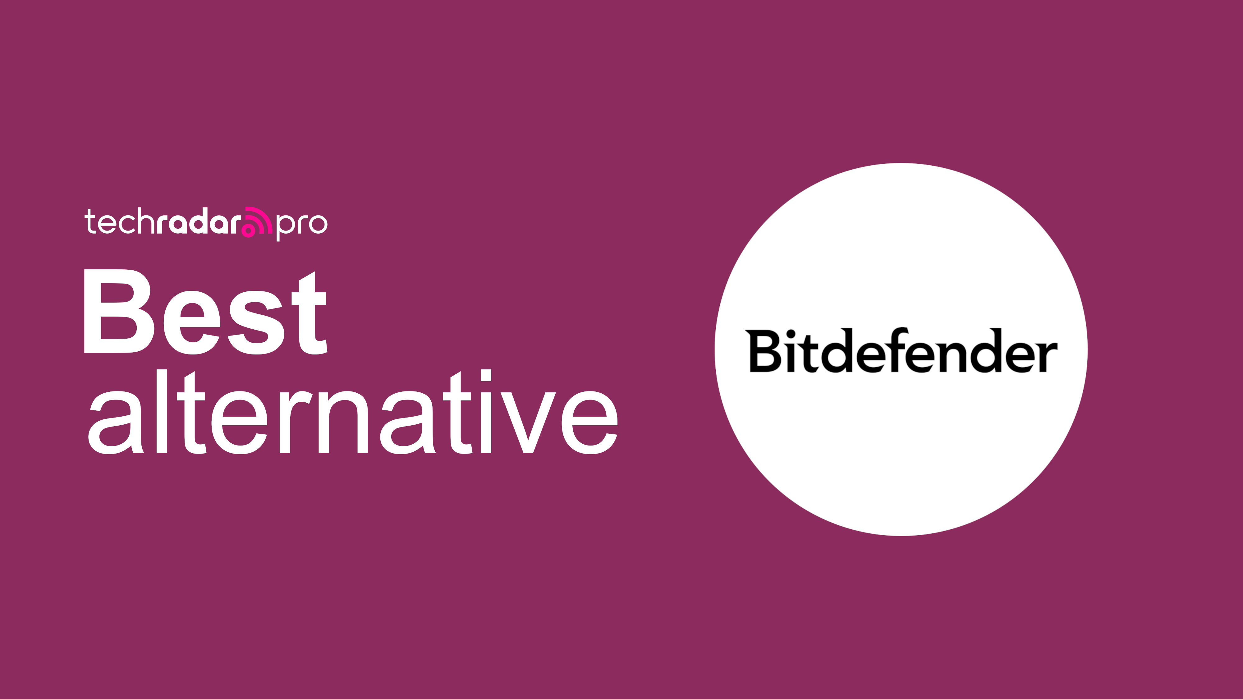Best alternative to Bitdefender