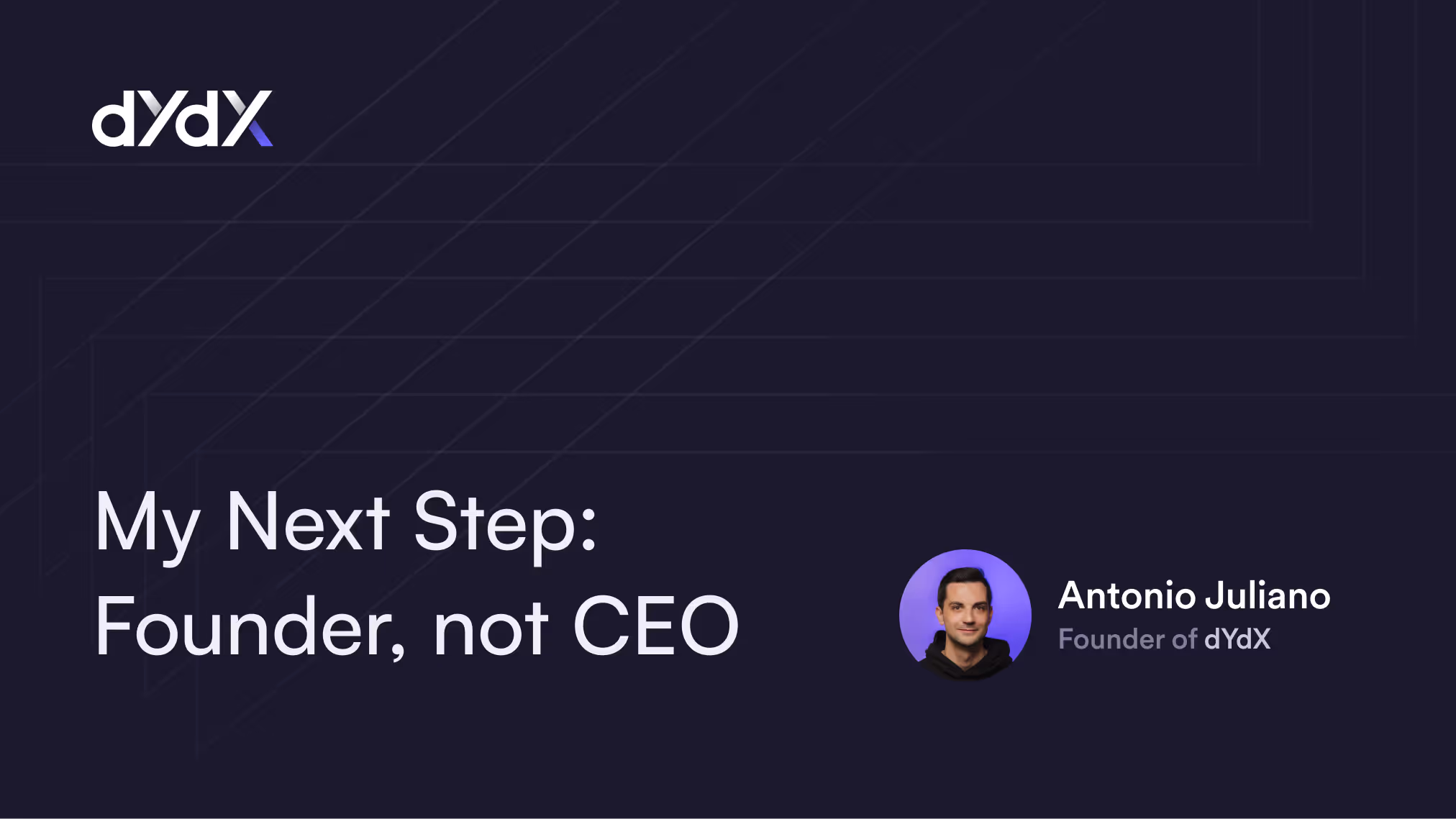 My next step: Founder, not CEO