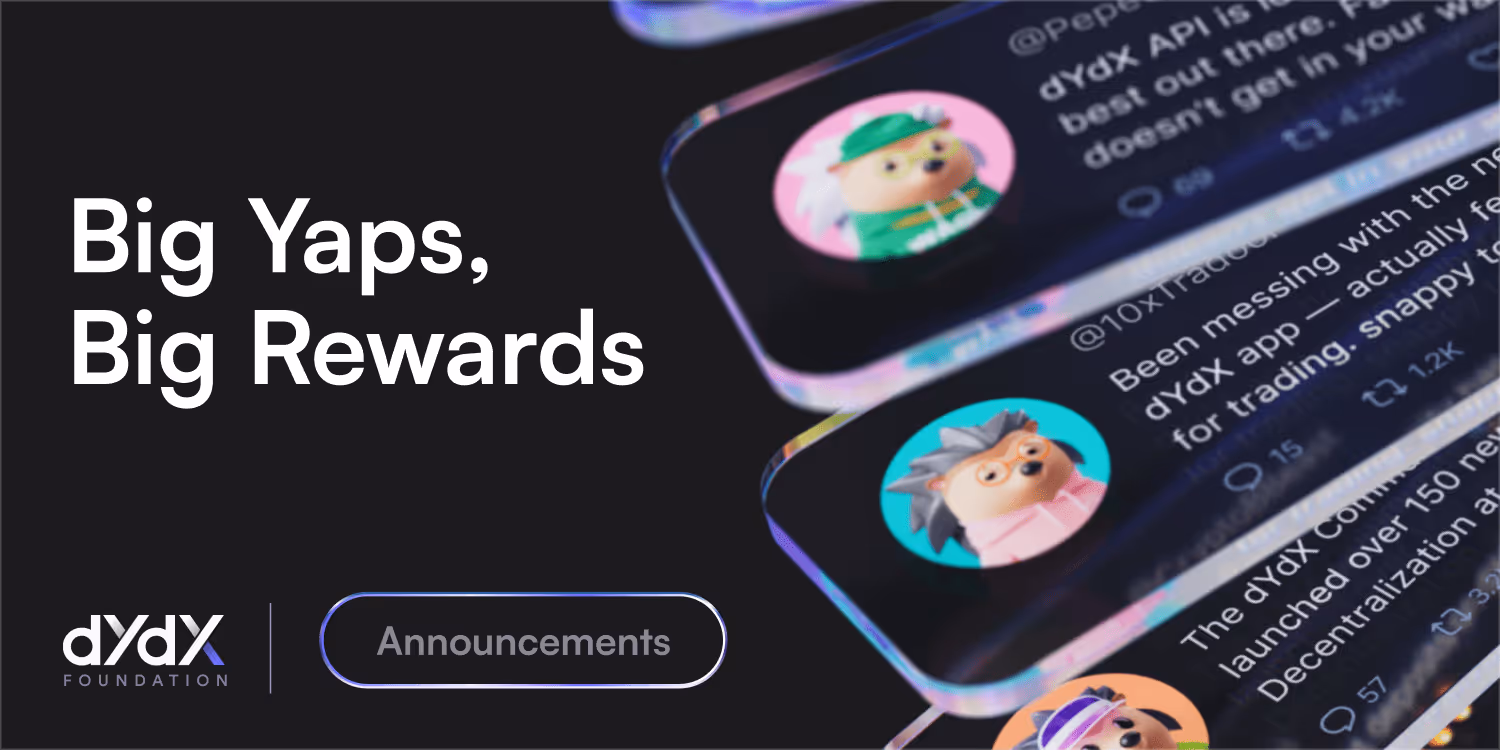 Big Yaps, Big Rewards: Announcing the dYdX Yapper Leaderboard