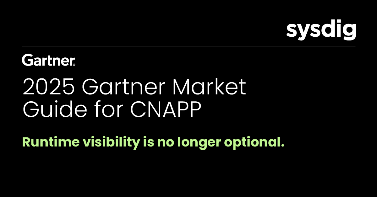 2025 Gartner® CNAPP Market Guide: Runtime visibility is no longer optional