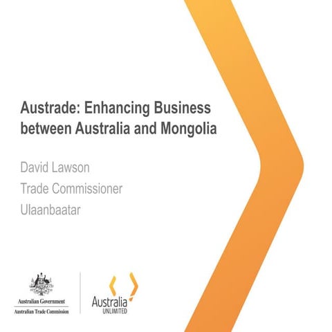 27.06.2011 Austrade: Enhancing business between Australia and Mongolia, Mr. D...