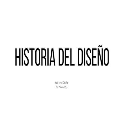 Arts and Crafts & Art Nouveau [Historia del diseño - 3]