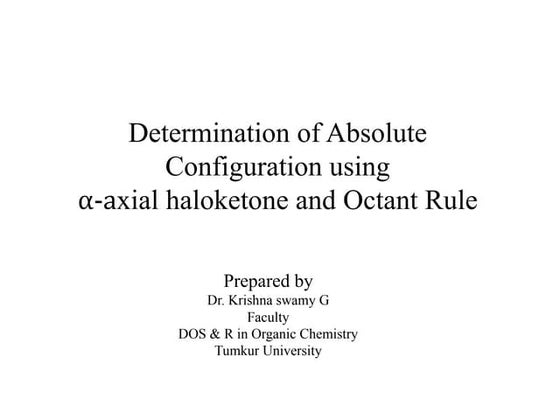 Alpha axial haloketone rule and octant rule
