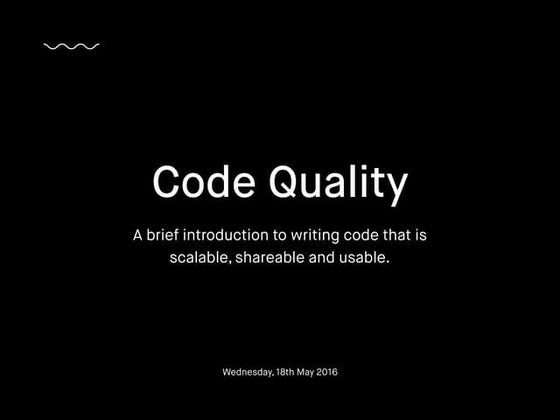 How to write good quality code