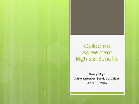 Collective agreement rights and benefits   april 2015
